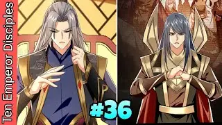 The Ten Great Emperors At The Beginning Are All My Apprentices Episode 36 | Explained in Hindi 