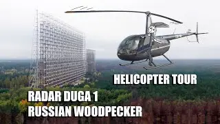 Radar Duga 1 Russian Woodpecker Helicopter Tour