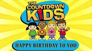 Happy Birthday To You - The Countdown Kids | Kids Songs & Nursery Rhymes