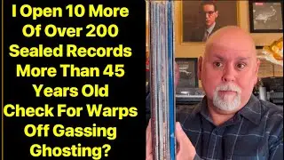 Opening 10 Sealed Vintage Vinyl Records 50+ Years Old. Great Titles. Warps? Off Gassing? Ghosting?