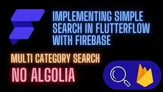 Implementing Simple Search in FlutterFlow with Firebase | No Algolia | Multi-Category Support