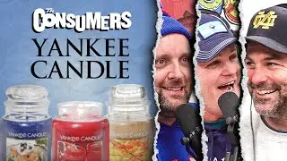 Yankee Candle | Ep. 66 The Consumers