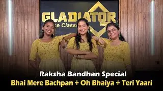 Raksha Bandhan Special Dance | Bride Dedicate Dance To Brother | Sister Dance For Brother|Gladiator