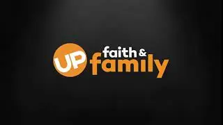 UP Faith & Family (2020)
