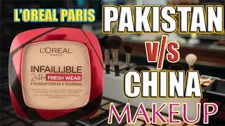 Pakistan V/S CHINA MAKEUP