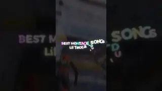 BEST Montage Songs PT.1