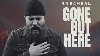 Gone but Here - RnB4Heal (Official Audio) | Late Night R&B Healing