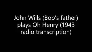John Wills (Bob's father) plays Oh Henry 1943