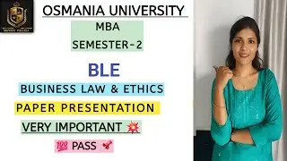 BLE || BUSINESS LAWS & ETHICS || PAPER PRESENTATION || MBA || SEM-2 || O.U || &lrm;⁨@shivanipallela⁩&nbsp; 
