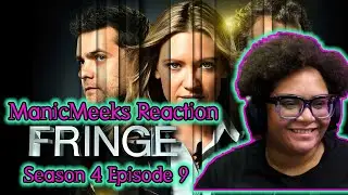 Fringe Season 4 Episode 9 Reaction! | MY FAVORITE ACTOR BACK MAKING A MESS ON SET!