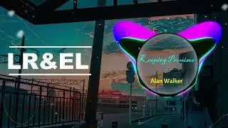 Alan Walker - Keeping Promises (New Music 2022)