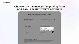 How to pay a recipient to their bank account from your Payoneer balance