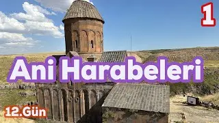 Motosikletle T&uuml;rkiye | 12.G&uuml;n  - Ani Harabeleri  |  Kars