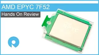 AMD EPYC 7F52 Server CPU Review