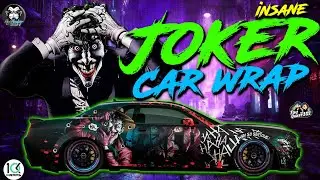 THE JOKER Takes Over This INSANE Car Wrap!