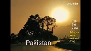 Sun set View | AAKhan76 | Tour & Travel | Express Way | Pakistan Navy
