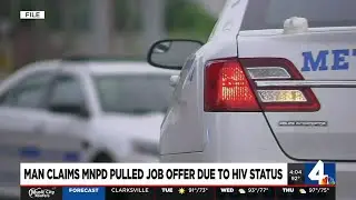 Man claims MNPD denied him employment due to HIV status