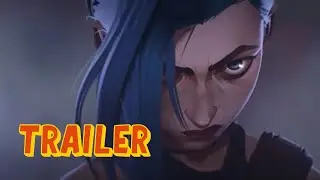 Arcane: Season 1 - Final Trailer (2021) Mia Sinclair Jenness, Hailee Steinfeld, Ella Purnell