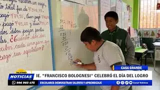 🌐CASA GRANDE🚨 IE. “FRANCISCO BOLOGNESI” CELEBRÓ EL DIA DEL LOGRO