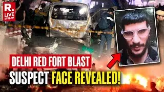 Red Fort Blast LIVE: Dr Umar Nabi, The Suspected Driver, Also A Doctor At Al-Falah Uni| Faridabad