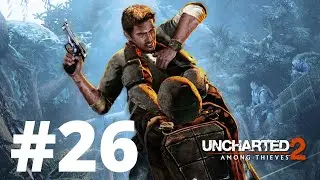 TREE OF LIFE [FINALE]  (UNCHARTED 2 AMONG THIEVES WALKTHROUGH) *NO COMMENTARY* #26