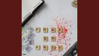Pray Or Prey
