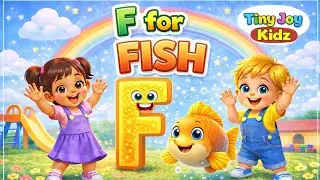 F for Fish 🐟| Alphabet Songs for Kids | Learn ABC | ABC Phonics for kids |Tiny Joy Kidz @TinyJoyKidz