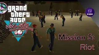 GTA Vice City - Android Walkthrough - Mission #5: Riot | Chaos at the Factory Begins!