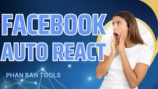 Get Unlimited Facebook Auto React in 2025 &ndash; 100% Working Method