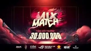 🏆 NBVN MIX MATCH - DUO NAM NỮ | 30 CẶP Đ&Ocirc;I SAY HI