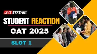 CAT 2025 Review | Slot 1 | Student&rsquo;s Reaction