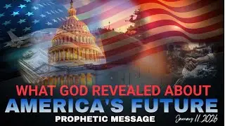 What God Revealed About America's Future