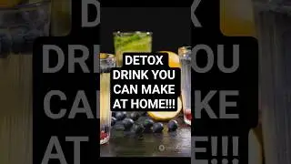 Detox Drink You Can Make at Home! #DetoxDrink #HealthyLiving #CleanseNaturally #fitnessshorts