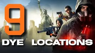 9 Dye Locations In The Division 2