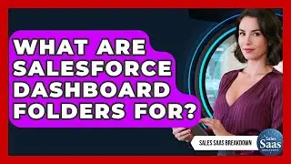 What Are Salesforce Dashboard Folders For? - Sales Saas Breakdown