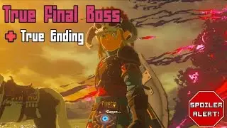 True Final Boss + Secret Ending - Zelda Breath of the Wild