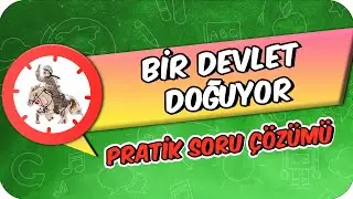 Bir Devlet Doğuyor | 7. Sınıf Pratik Soru Çözümü