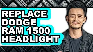 How to Replace Dodge Ram 1500 Headlight (easy Method)