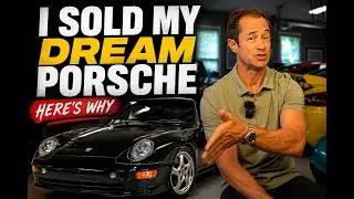 Why I Sold My Dream Porsche.