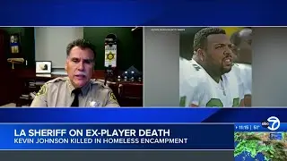 Ex-NFL player Kevin Johnson's murder may be connected to 3 others, sheriff says