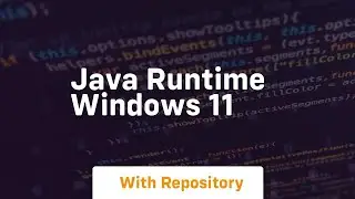 java runtime windows 11