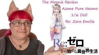 Moonie Review Pure Neemo Re: Zero Emilia Doll Review