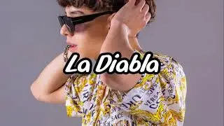La Diabla: Xavi, La Quetilla, Peso Pluma (Corridos 2024)