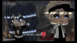 Le dernier ma&icirc;tre rouge - GLMM fr OG ! [By :@Ahora_Mei-ILoveSpace ] (lisez la description 💋)