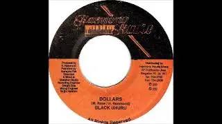 Black Uhuru - Dollars / Silekshan II