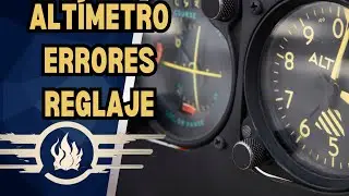 ALTÍMETRO : ERRORES, REGLAJE ALTIMÉTRICO, ALTITUD VERDADERA Y MÁS