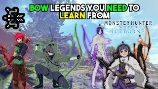 Elite Bow Players To Learn From To Master Monster Hunter World Bow