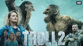Troll 2 (2025) Adventure/Thriller Movie in English facts & analysis | Ine Marie Wilmann, Jon Ketil