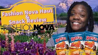 Snack Review and Fashion Nova Sunglasses Haul | Too Much Sauce