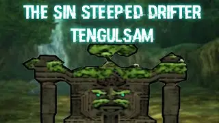 The Sin Steeped Drifter Tengulsam - Rogue Galaxy